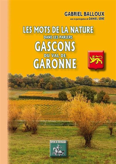 Les mots de la nature dans les parlers gascons du val de Garonne