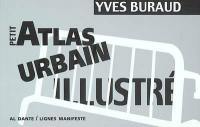 Petit atlas urbain illustré