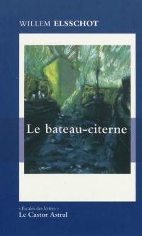 Le bateau-citerne