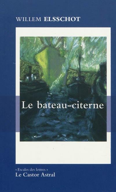 Le bateau-citerne