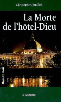 La morte de l'hôtel-Dieu