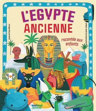 L'Egypte ancienne racontée aux enfants