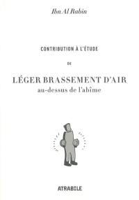 Contribution à l'étude du léger brassement d'air au-dessus de l'abîme