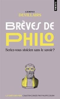 Brèves de philo : seriez-vous stoïcien sans le savoir ?