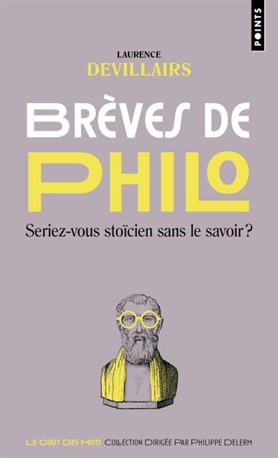 Brèves de philo : la sagesse secrète des phrases toutes faites