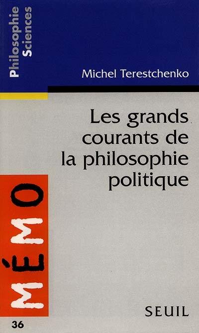 Les grands courants de la philosophie politique