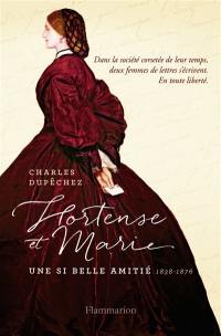 Hortense et Marie : une si longue amitié