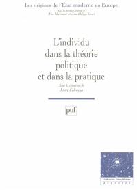 L'individu dans la théorie et la pratique politique