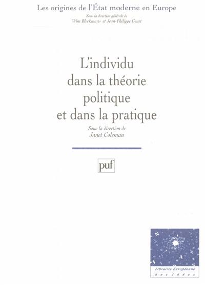 L'individu dans la théorie et la pratique politique