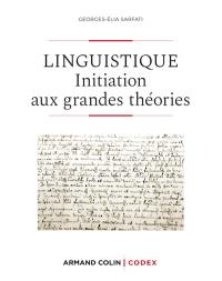 Linguistique : initiation aux grandes théories