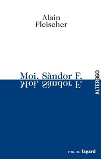 Moi, Sàndor F.