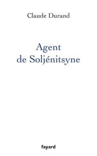 Agent de Soljénitsyne