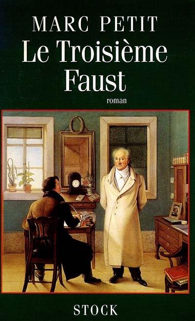 Le troisième Faust