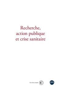 Recherche, action publique et crise sanitaire