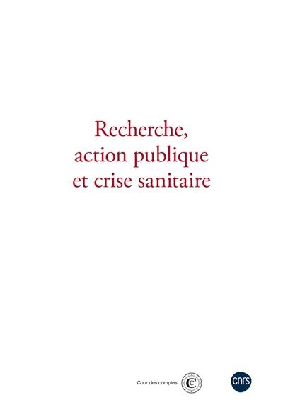 Recherche, action publique et crise sanitaire