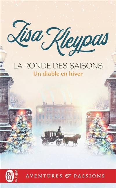 La ronde des saisons. Vol. 3. Un diable en hiver