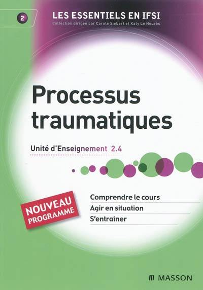 Processus traumatiques : Unité d'enseignement 2.4