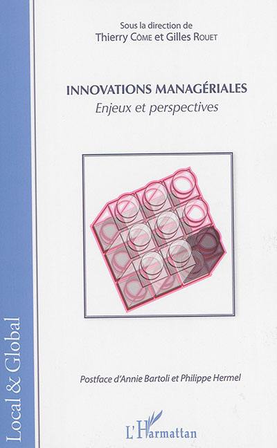 Innovations managériales, enjeux et perspectives