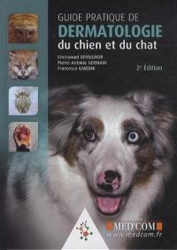 Guide pratique de dermatologie du chien et du chat