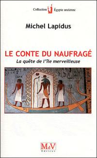 Le conte du naufragé : la quête de l'île merveilleuse