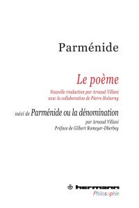 Le poème. Parménide ou La dénomination