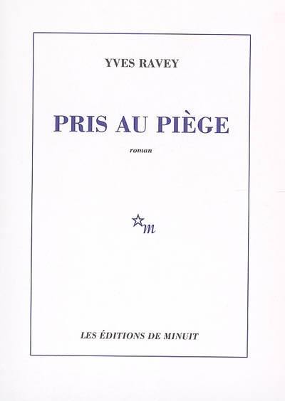 Pris au piège