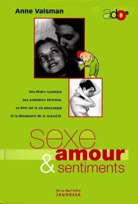 Sexe, amour et sentiments