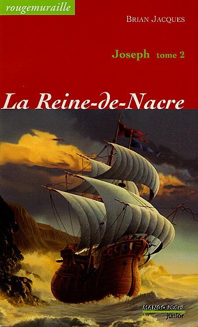 Rougemuraille : Joseph. Vol. 2. La Reine-de-Nacre