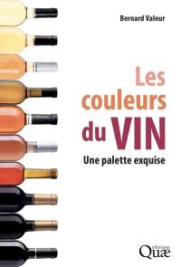 Les couleurs du vin : une palette exquise