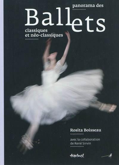 Panorama des ballets classiques et néoclassiques