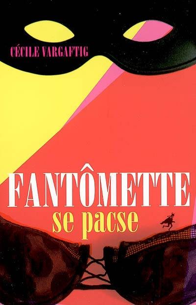 Fantômette se pacse