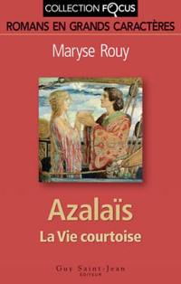 Azalaïs : vie courtoise