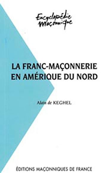 La franc-maçonnerie en Amérique du Nord