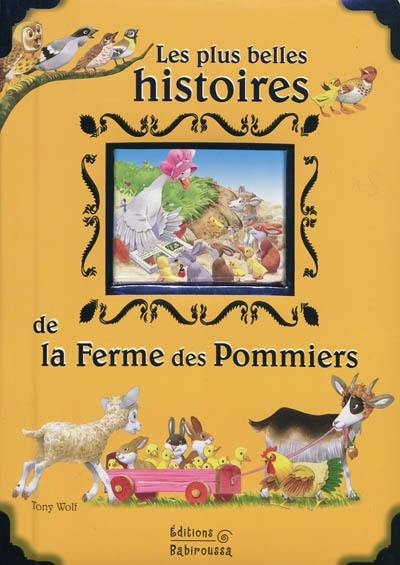 Les plus belles histoires de la ferme des pommiers