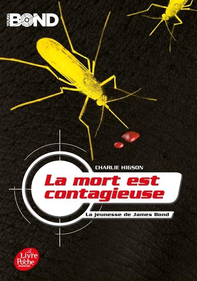 La jeunesse de James Bond. Vol. 2. La mort est contagieuse