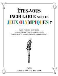 Etes-vous incollable sur les jeux Olympiques ?