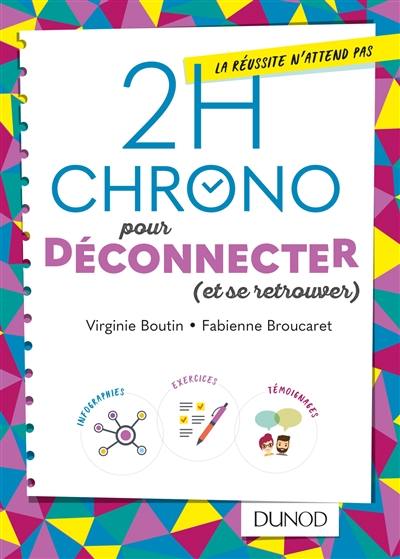 2 h chrono pour déconnecter (et se retrouver)