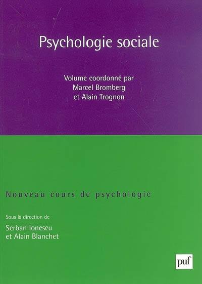 Nouveau cours de psychologie. Vol. 4. Psychologie sociale