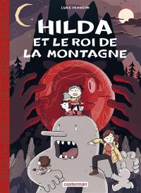 Hilda. Vol. 6. Hilda et le roi de la montagne