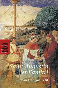 Saint Augustin et l'amitié