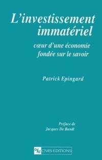 L'investissement immatériel : coeur d'une économie fondée sur le savoir