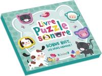 Bonne nuit, les bébés animaux ! : livre puzzle sonore