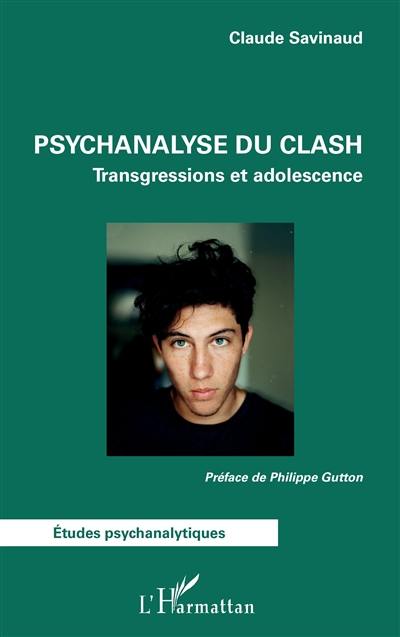 Psychanalyse du clash : transgressions et adolescence