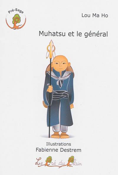 Muhatsu et le général