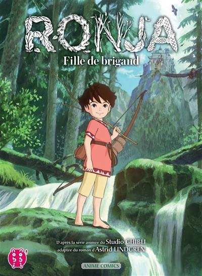 Ronja : fille de brigand