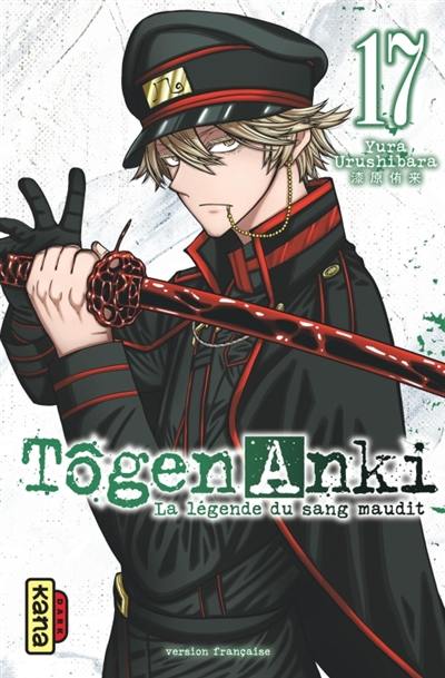 Tôgen Anki : la légende du sang maudit. Vol. 17