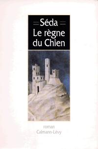 Le Règne du chien