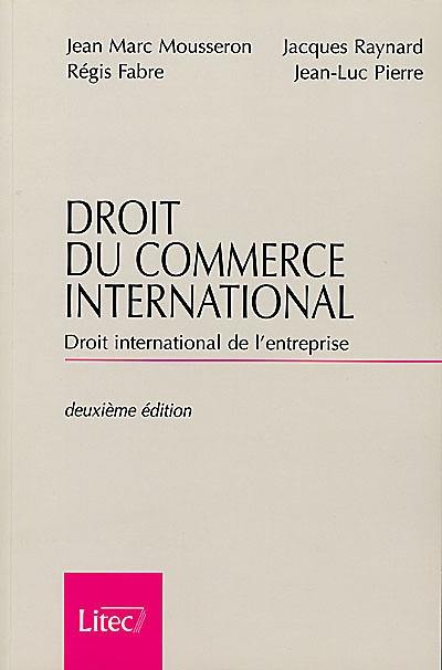 Droit du commerce international : droit international de l'entreprise