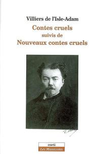 Contes cruels. Nouveaux contes cruels. L'amour suprême