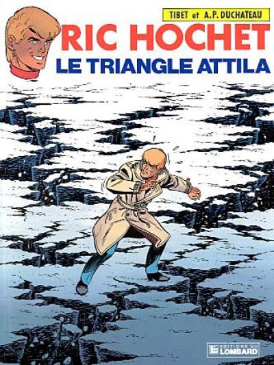 Ric Hochet. Vol. 45. Le triangle Attila